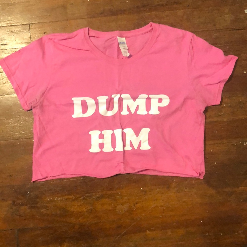 Pink Dump Him Crop Top T-Shirt